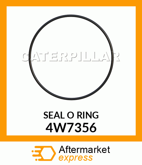 SEAL O RING 4W7356