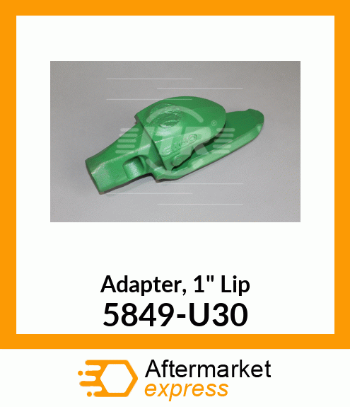 Adapter, 1" Lip 5849-U30