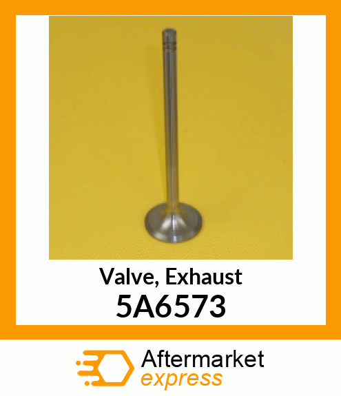 Valve, Exhaust 5A6573