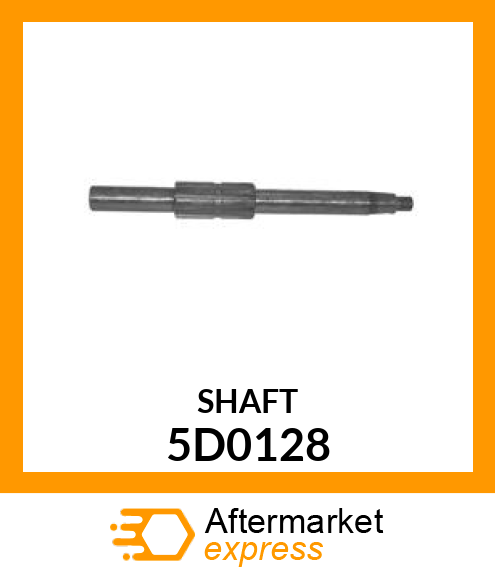 SHAFT 5D0128