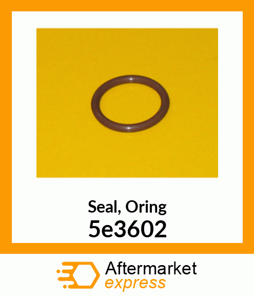 Seal O-ring 5e3602