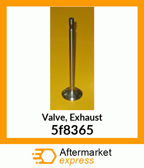 Valve, Exhaust 5f8365