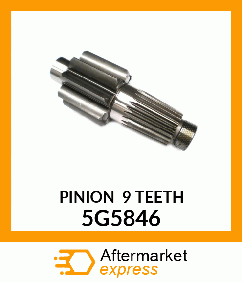 PINION 5G5846