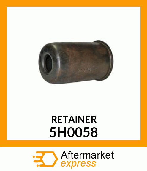 RETAINER 5H0058