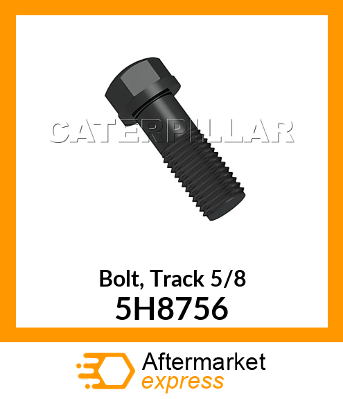 D5 BOLT TRK 5/8X2-1/4 5H8756