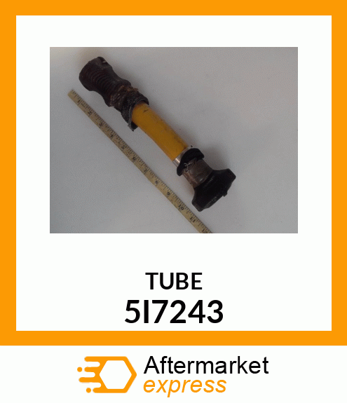 TUBE ASM 5I7243