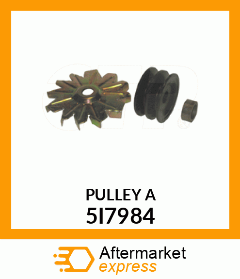 PULLEY A 5I7984