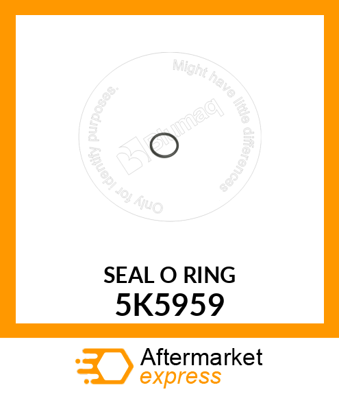 SEAL O RIN 5K5959