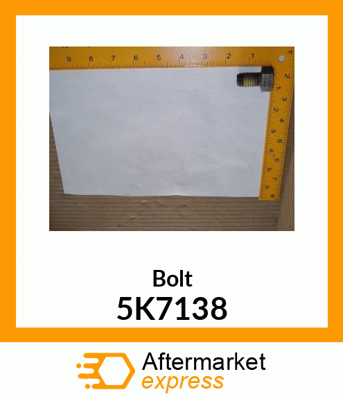 BOLT 5K7138