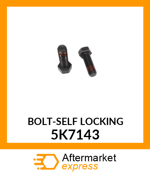 BOLT 5K7143