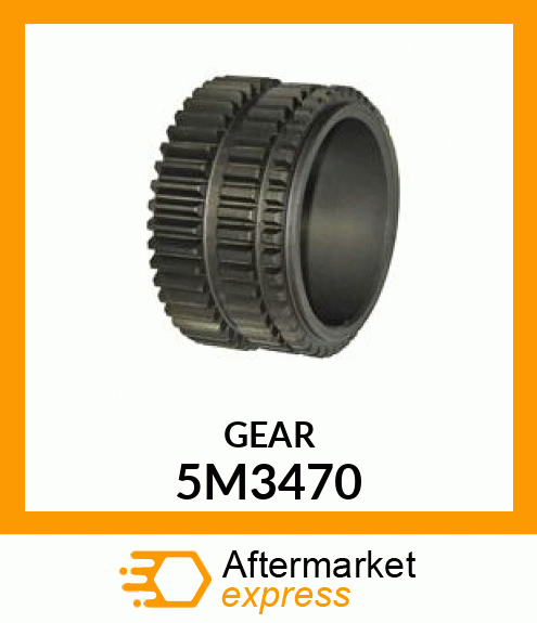 GEAR 5M3470