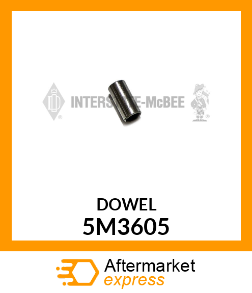 DOWEL 5M3605