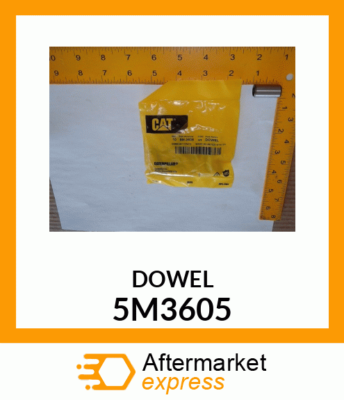 DOWEL 5M3605