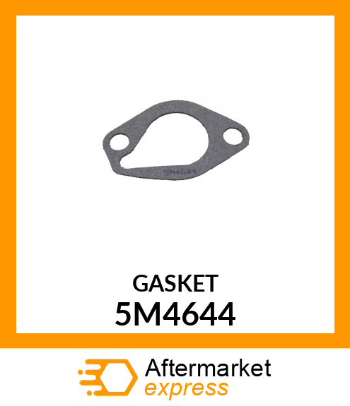 GASKET 5M4644