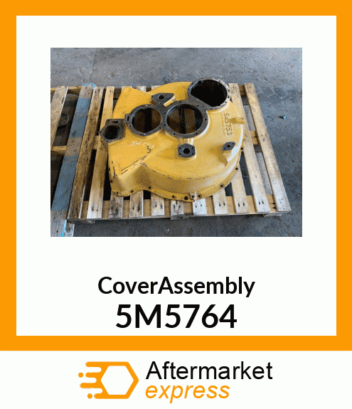 CoverAssembly 5M5764