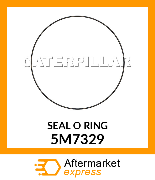 SEAL O RING 5M7329