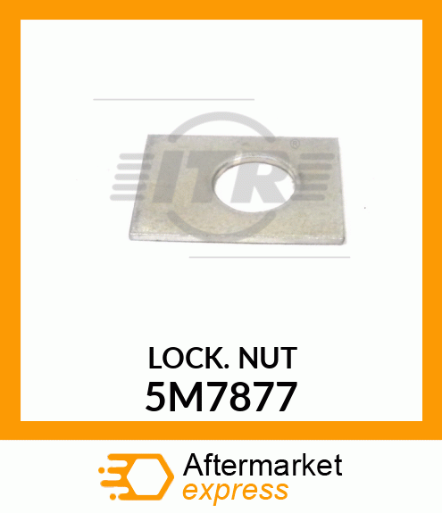 LOCK NUT 5M7877