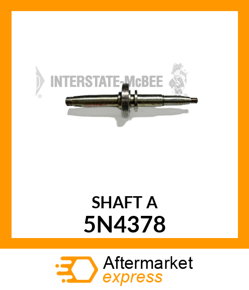 SHAFT A 5N4378