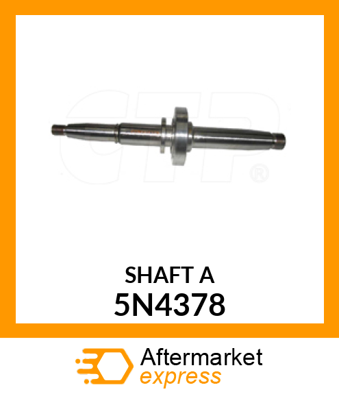 SHAFT A 5N4378