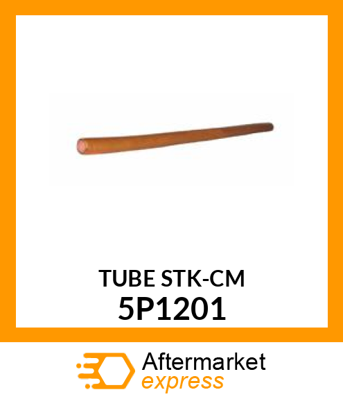 TUBE BY CM STK 5P1201