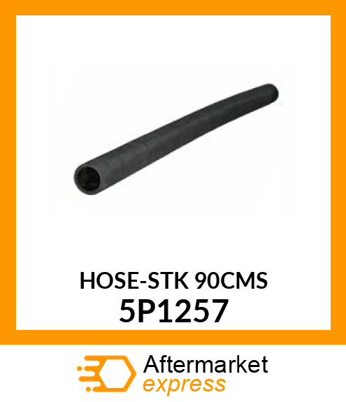 HOSE-STK 90CMS 5P1257