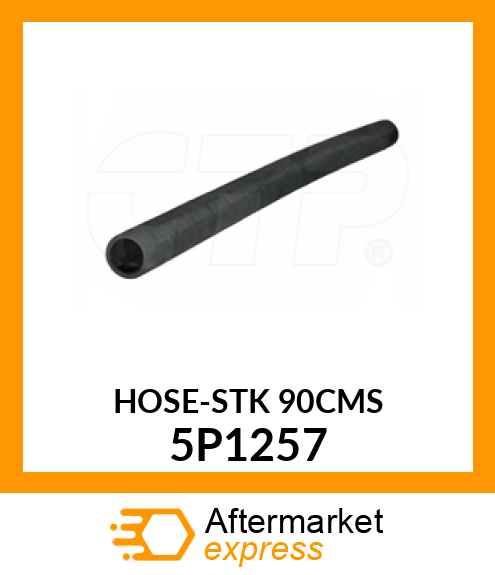 HOSE-STK 90CMS 5P1257