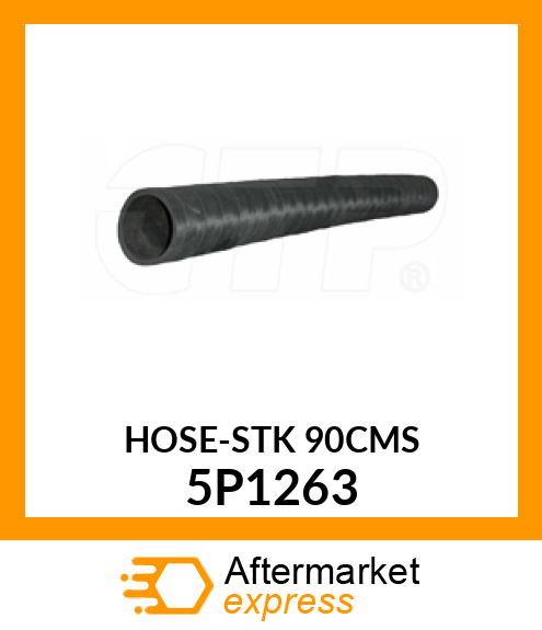 HOSE-STK (This part is sold in packages. Qty must be a multiple of 90) 5P-1263