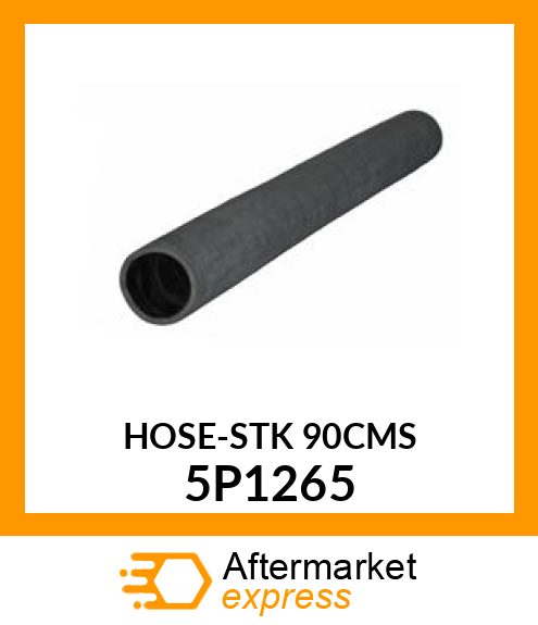 HOSE-STK 90CMS 5P1265