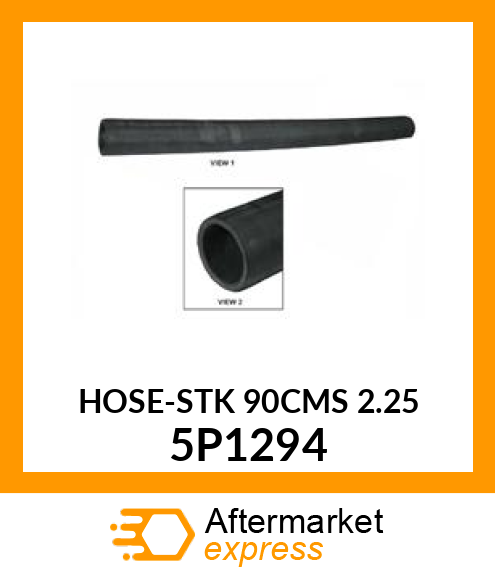 HOSE-STK 90CMS 2.25 5P1294