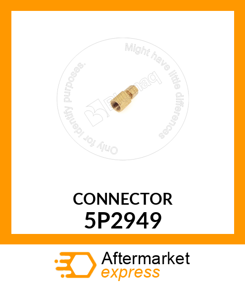 CONNECTOR 5P2949