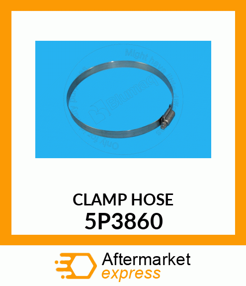 CLAMP HOSE 5P3860