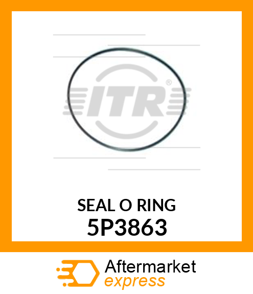 SEAL O RING 5P3863