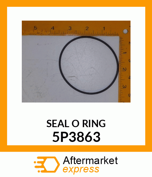 SEAL O RING 5P3863