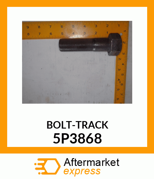 TRACK BOLT 5P3868