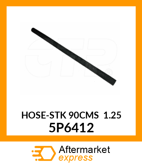 HOSE-STK 90CMS 1.25 5P6412