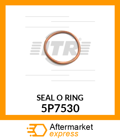 SEAL O RING 5P7530