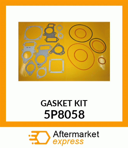 GASKET KIT 5P8058