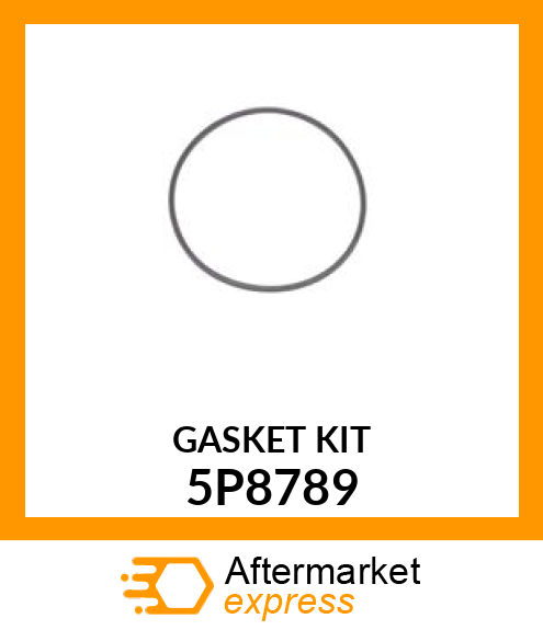 GASKET KIT 5P8789