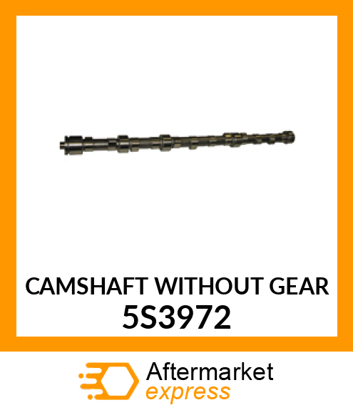 CAMSHAFT 5S-3972