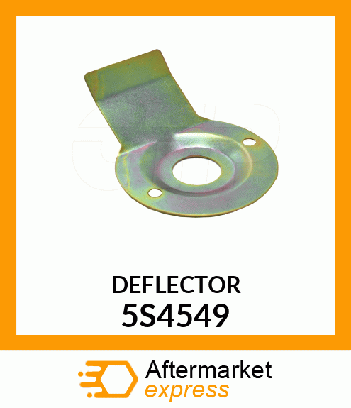 DEFLECTOR 5S4549