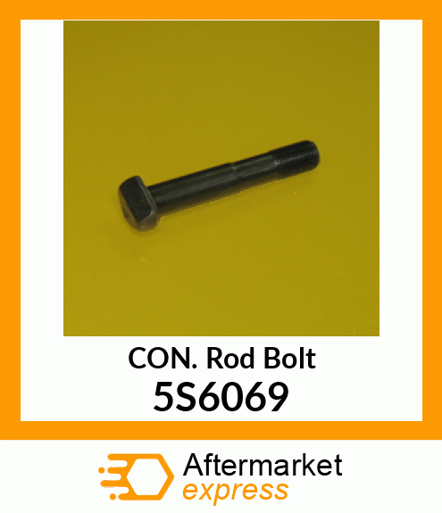 CON. Rod Bolt 5S6069