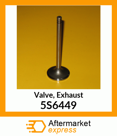 VALVE- EXHAUST 5S6449