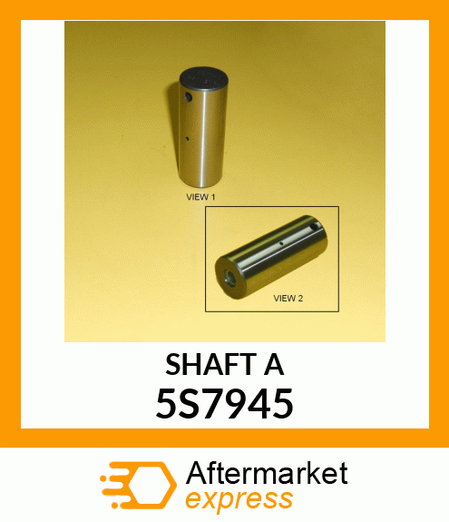 SHAFT A 5S7945