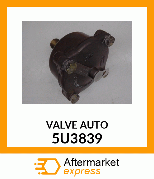 VALVE AUTO 5U3839