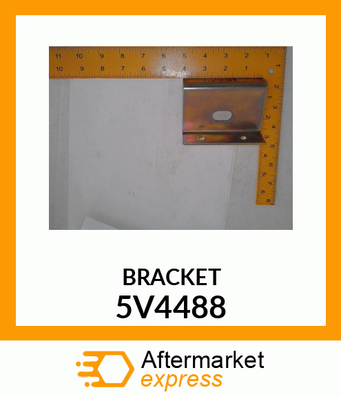 BRACKET 5V4488