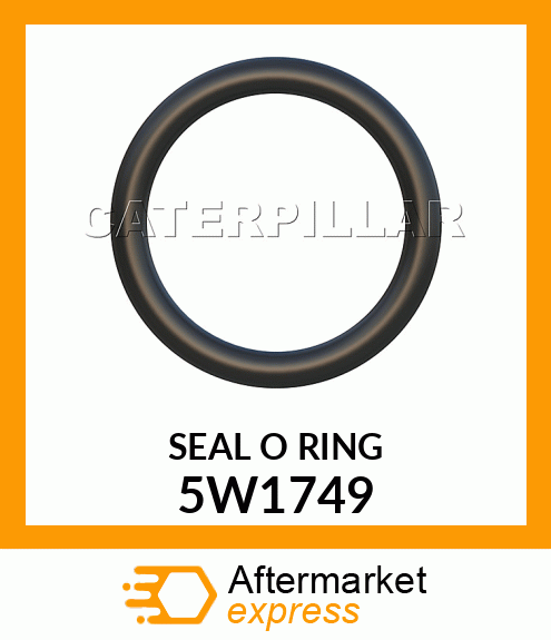 SEAL O RING 5W1749