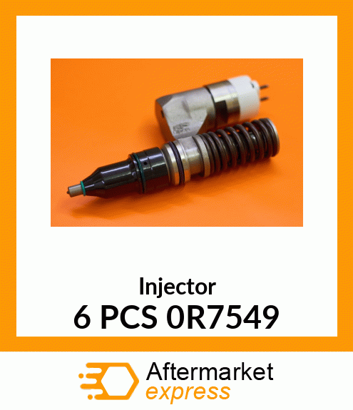 Injector 6 PCS 0R7549