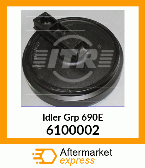 Idler Grp 690E 6100002