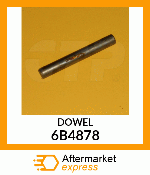 DOWEL 6B4878