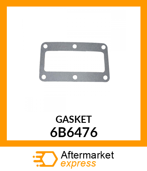 GASKET 6B6476